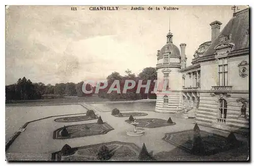 Cartes postales Chantilly Jardin de la Voliers