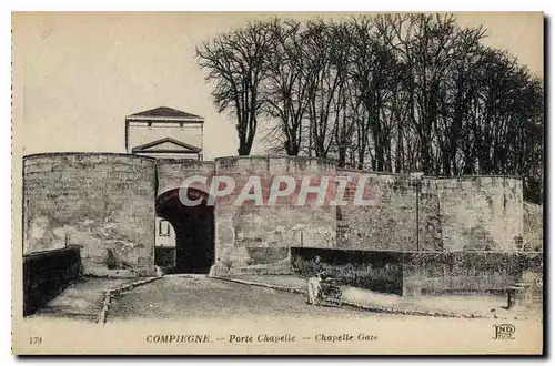 Cartes postales Compiegne Porte Chapelle