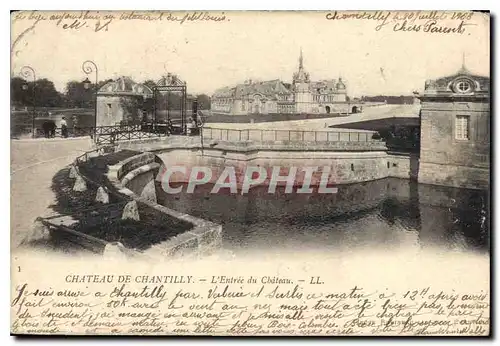 Cartes postales Chateau de Chantilly l'Entree du Chateau