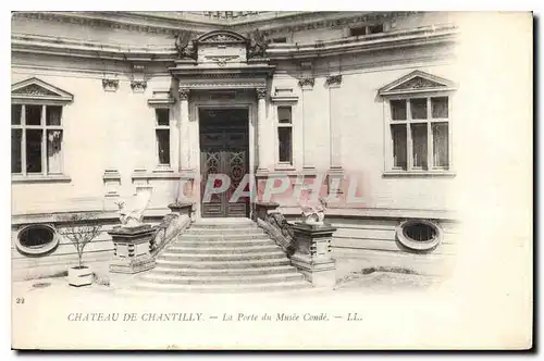 Cartes postales Chateau de Chantilly La Porte du Musee Conde