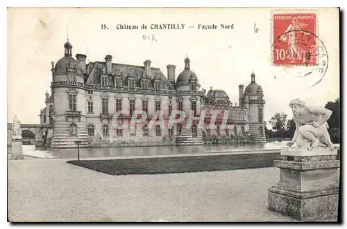 Ansichtskarte AK Chateau de Chantilly facade nord