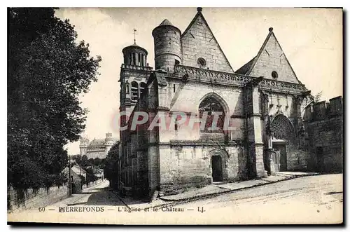 Cartes postales Pierrefonds l'Eglise et le Chateau