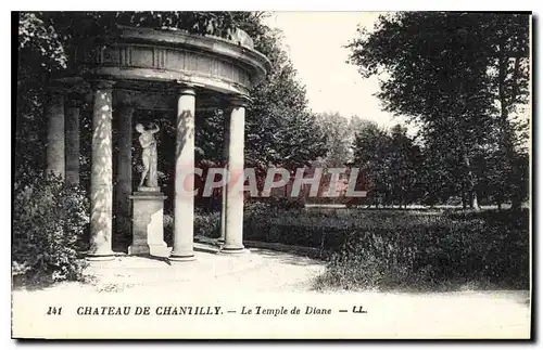 Ansichtskarte AK Chateau de Chantilly le Temple de Diane