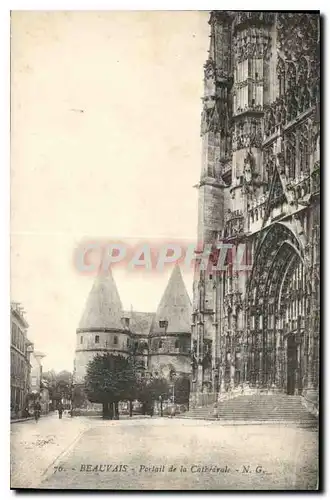 Ansichtskarte AK Beauvais Portail de la Cathedrale