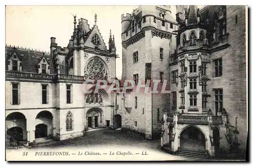 Ansichtskarte AK Pierrefonds le Chateau la Chapelle