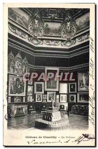 Cartes postales Chateau de Chantilly la Tribune