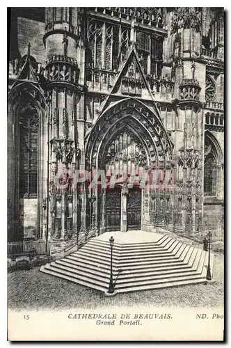 Ansichtskarte AK Cathedrale de Beauvais Grand Portail