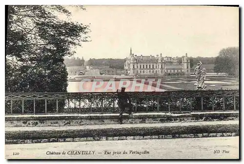 Ansichtskarte AK Chateau de Chantilly vue prise du Vertugadin