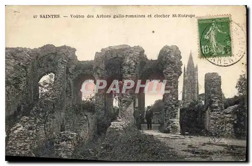 Cartes postales Saintes Voutes des Arenes gallo-romaines et clocher St Eutrope