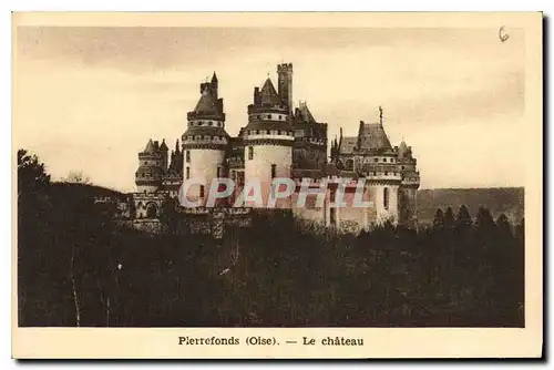 Cartes postales Pierrefonds Oise le Chateau