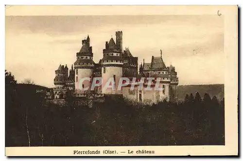 Cartes postales Pierrefonds Oise le Chateau