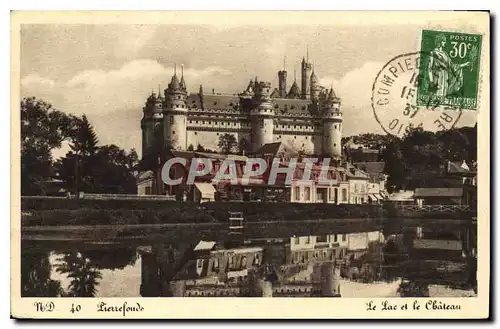 Cartes postales Pierrefonds le Lac et le Chateau