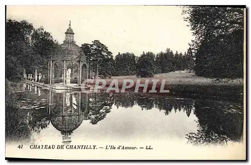 Cartes postales Chateau de Chantilly L'Ile d'Amour