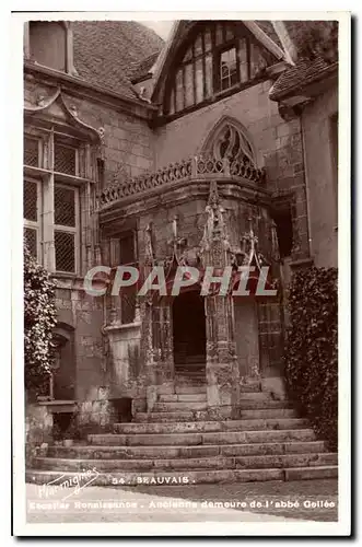 Cartes postales Beauvais Escalier Renaissance Ancienne demeure de l'abbe Gellee