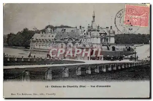 Ansichtskarte AK Chateau de Chantilly Oise Vue d'Ensemble