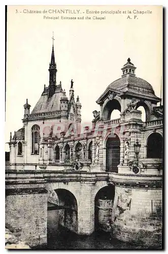 Cartes postales Chateau de Chantilly Entree principale et la Chapelle