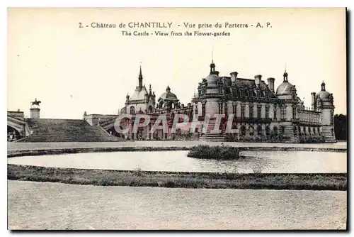 Cartes postales Chateau de Chantilly Vue prise du Parterre