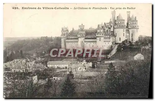 Ansichtskarte AK Environs de Villers Cotterets Le Chateau de Pierrefonds vue prise du Rocher