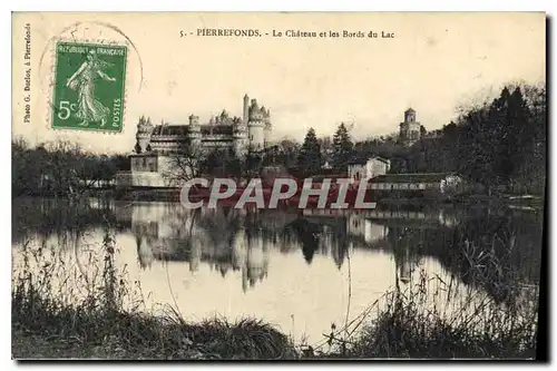 Cartes postales Pierrefonds Le Chateau et les Bords du Lac