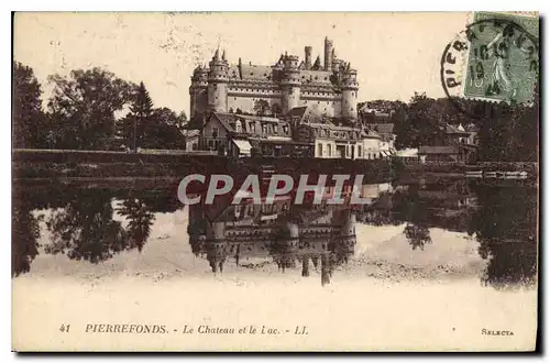 Cartes postales Pierrefonds le Chateau et le Lac