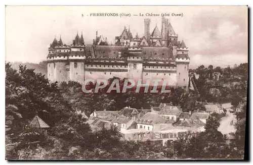 Cartes postales Pierrefonds Oise le Chateau cote Ouest