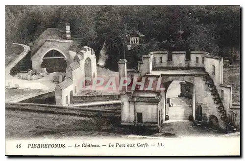 Ansichtskarte AK Pierrefonds le Chateau le Parc aux Cerfs