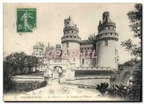 Ansichtskarte AK Pierrefonds le Chateau la Facade et l'Entree