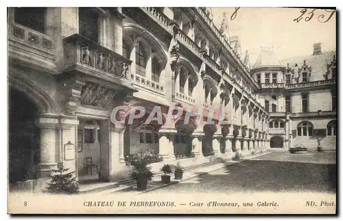 Cartes postales Chateau de Pierrefonds Cour d'Honneur une Galerie