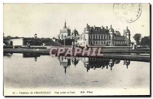 Cartes postales Chateau de Chantilly Vue prise a l'est