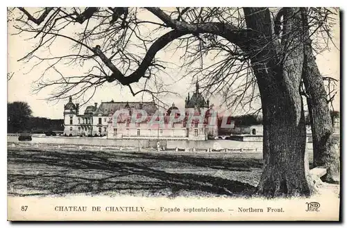 Cartes postales Chateau de Chantilly Facade Septentrionale