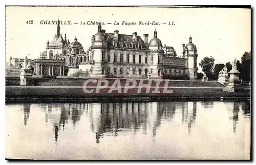 Cartes postales Chantilly le Chateau la Facade Nord Est