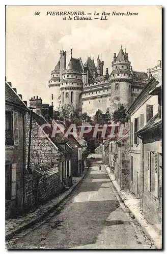 Cartes postales Pierrefonds la Rue Notre Dame et le Chateau