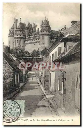 Ansichtskarte AK Pierrefonds la Rue Notre Dame et le Chateau