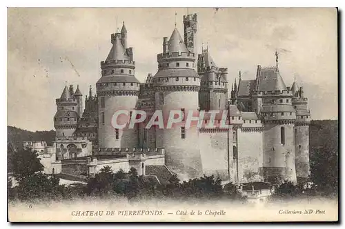 Ansichtskarte AK Chateau de Pierrefonds Cote de la Chapelle