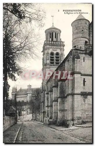 Cartes postales Pierrefonds l'Eglise et le Chateau