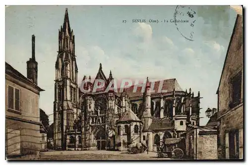 Cartes postales Senlis Oise la Cathedrale