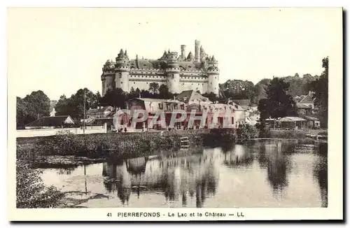 Cartes postales Pierrefonds le Lac et le Chateau