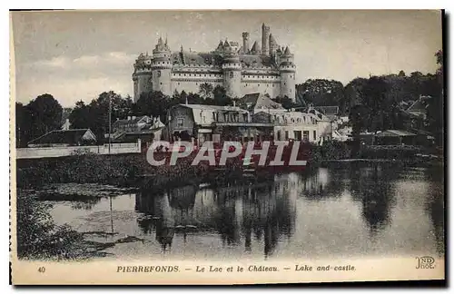 Cartes postales Pierrefonds le Lac et le Chateau