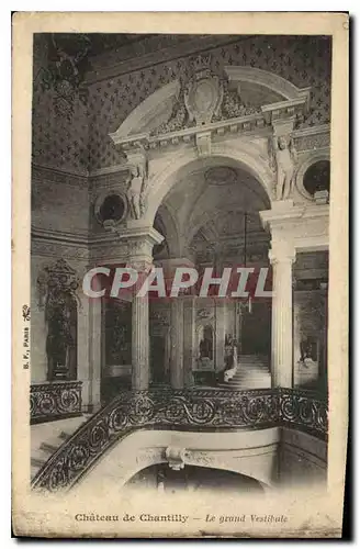 Ansichtskarte AK Chateau de Chantilly le Grand Vestibule