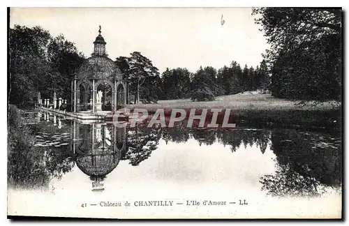 Cartes postales Chateau de Chantilly L'Ile d'Amour