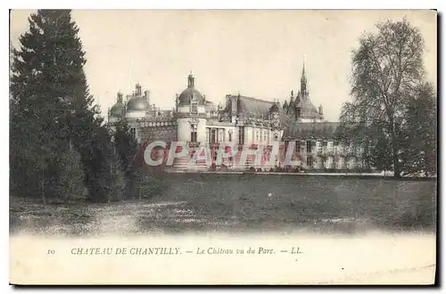 Cartes postales Chateau de Chantilly le Chateau vu du Parc