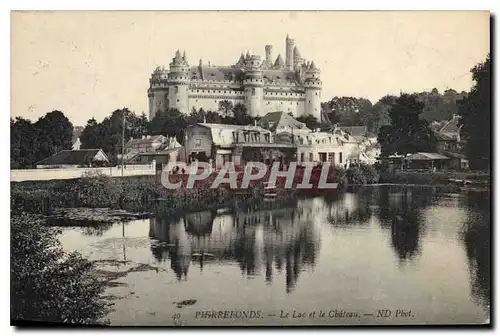 Cartes postales Pierrefonds le Lac et le Chateau