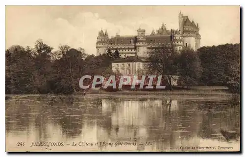 Ansichtskarte AK Pierrefonds le Chateau et l'Etang cote Ouest