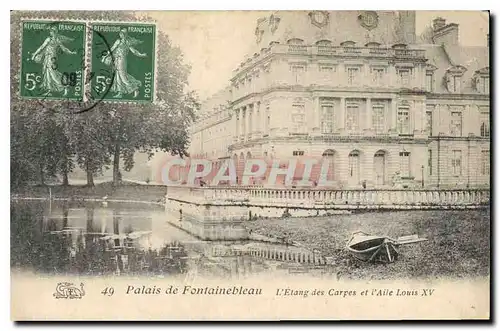 Ansichtskarte AK Palais de Fontainebleau l'Etang des Carpes et l'Aile Louis XV