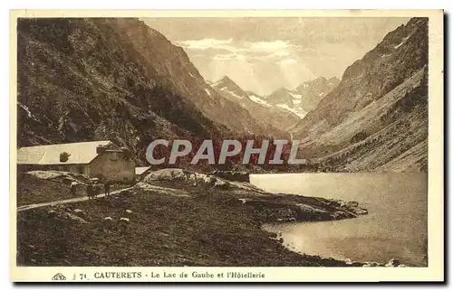 Cartes postales Cauterets le Lac de Gaube et l'Hotellerie