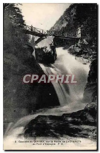 Ansichtskarte AK Cascade du Cerisey sur la Route de Cauterets au Pont d'Espagne