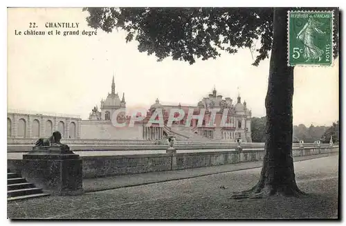 Ansichtskarte AK Chantilly le Chateau et le grand degre