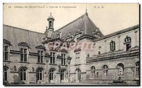 Ansichtskarte AK Chateau de Chantilly Cour de la Capitainerie