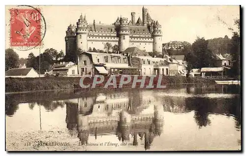 Cartes postales Pierrefonds Le Chateau et l'Etang