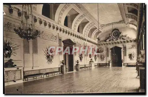 Cartes postales Compiegne Le Chateau Salle des Gardes